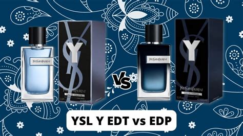 yves saint laurent y edp vs edt|y edt vs edp perfume.